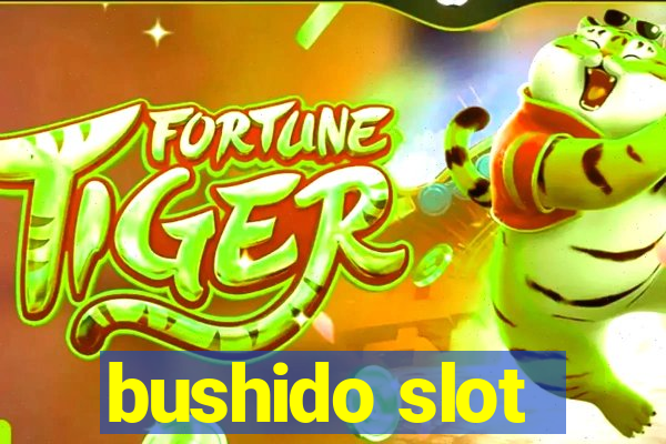 bushido slot