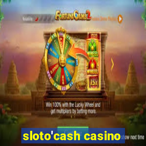 sloto'cash casino