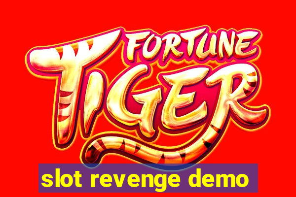 slot revenge demo