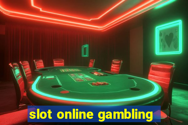 slot online gambling