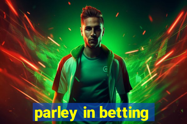 parley in betting