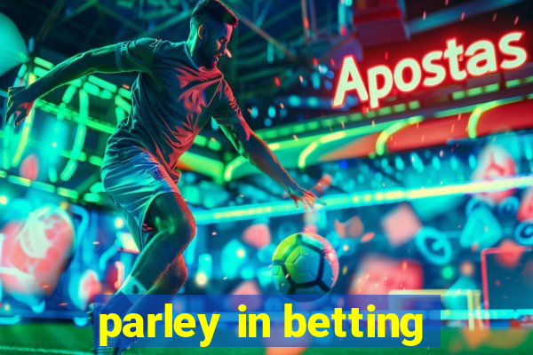 parley in betting