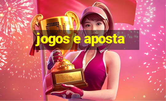 jogos e aposta