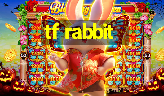 tf rabbit