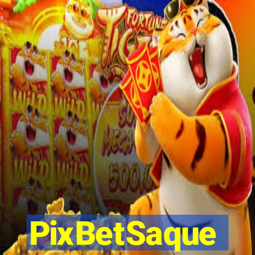 PixBetSaque