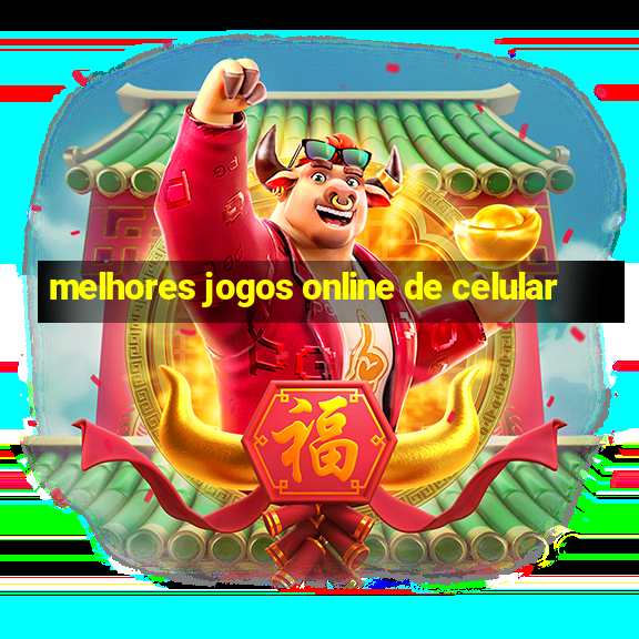 melhores jogos online de celular