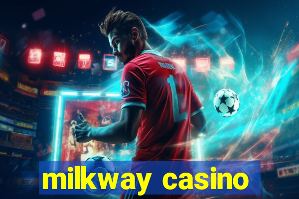 milkway casino