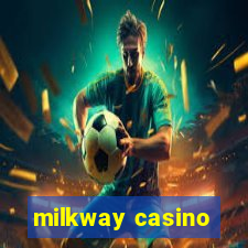 milkway casino