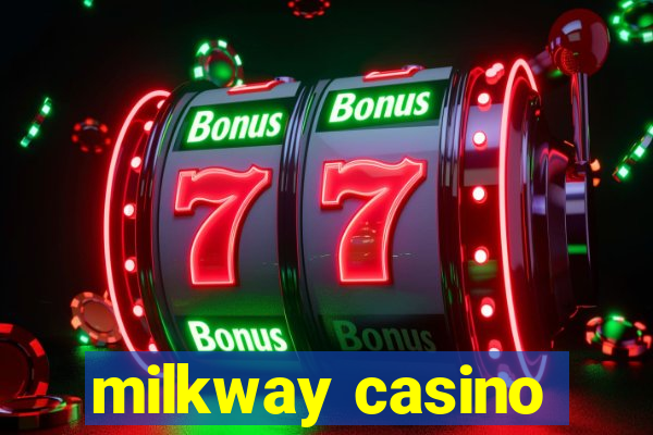 milkway casino