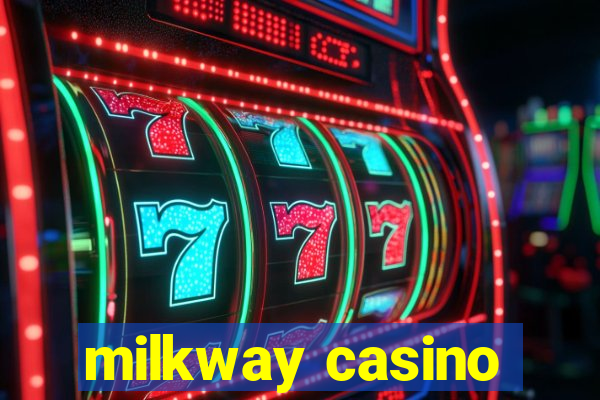 milkway casino