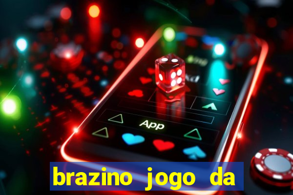 brazino jogo da galera significado