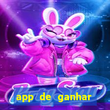 app de ganhar dinheiro slots