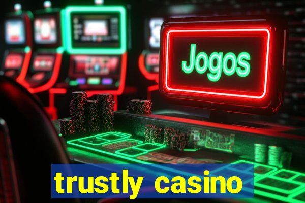 trustly casino