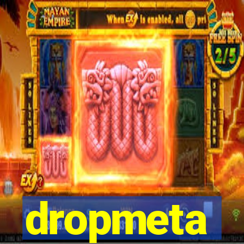 dropmeta