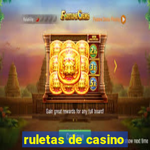 ruletas de casino