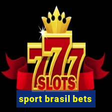 sport brasil bets