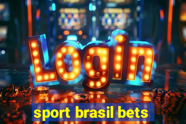 sport brasil bets