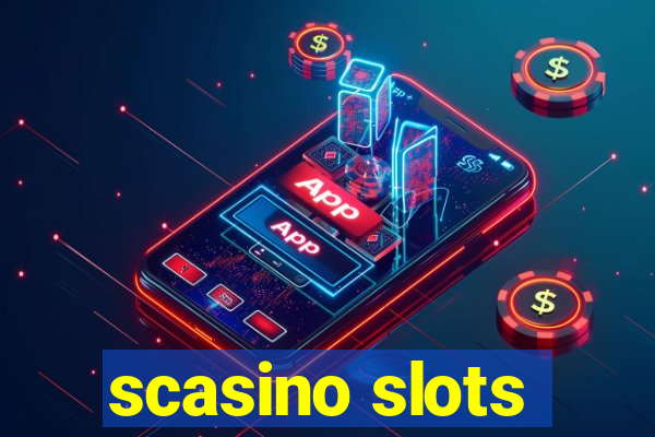 scasino slots