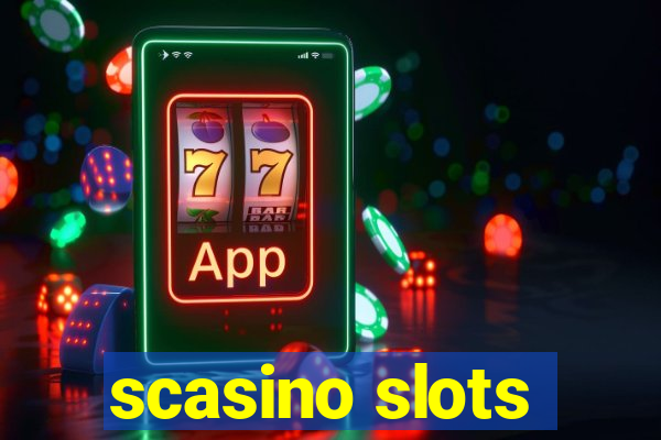 scasino slots