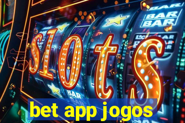 bet app jogos