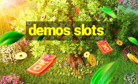 demos slots