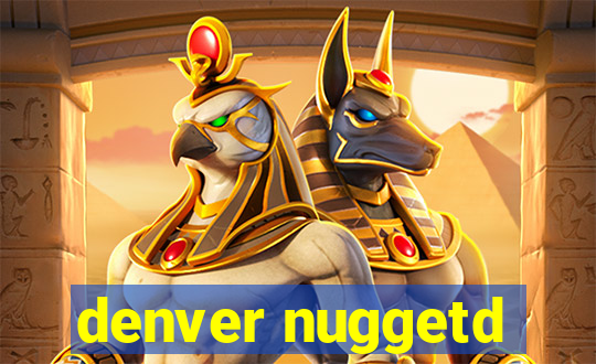 denver nuggetd