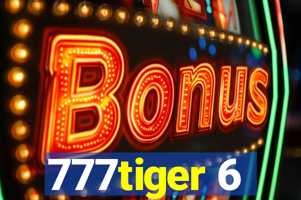 777tiger 6