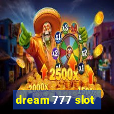 dream 777 slot