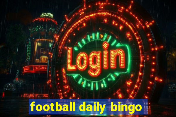 football daily bingo