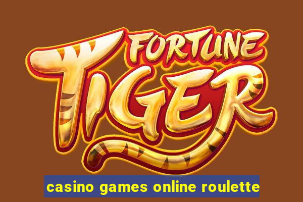 casino games online roulette