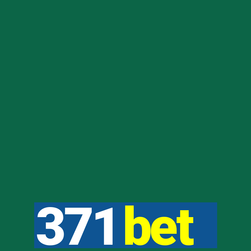 371 bet