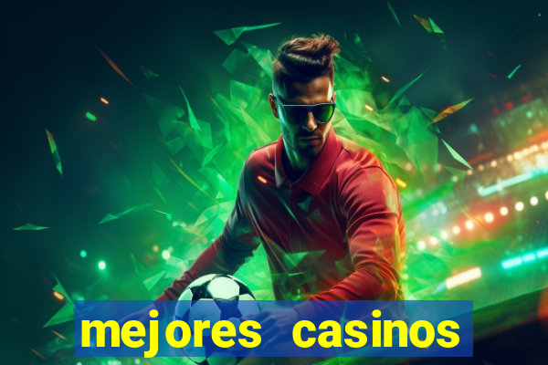 mejores casinos online del mundo