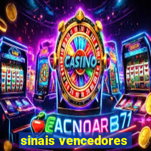 sinais vencedores