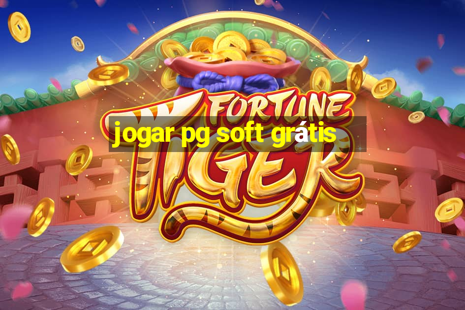 jogar pg soft grátis