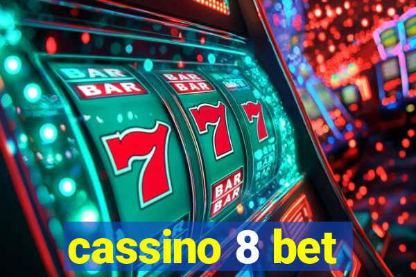 cassino 8 bet