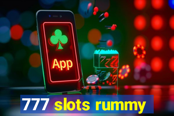 777 slots rummy