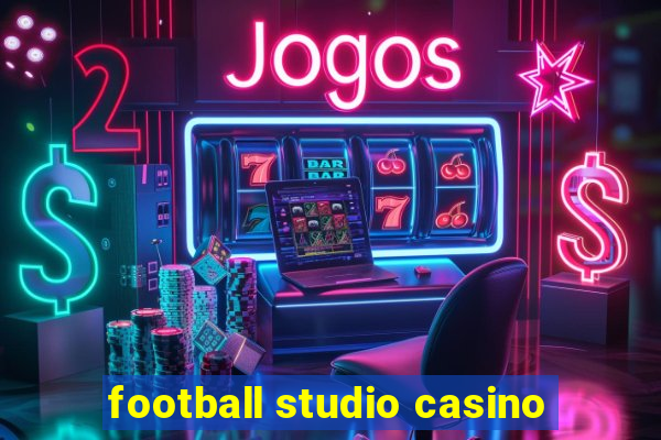 football studio casino