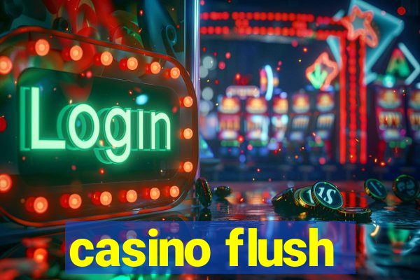 casino flush