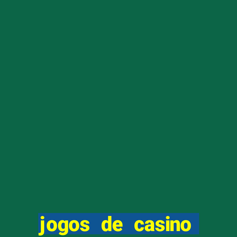 jogos de casino com bonus gratis