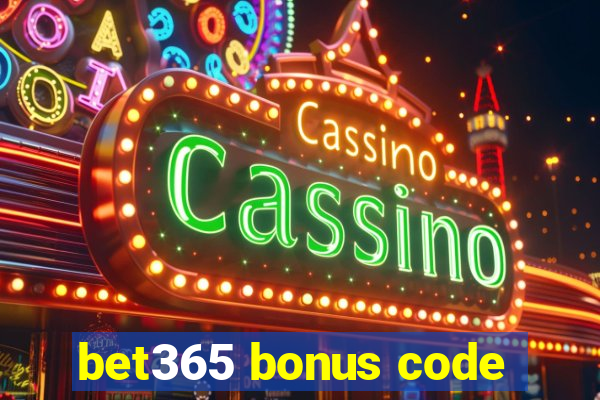 bet365 bonus code