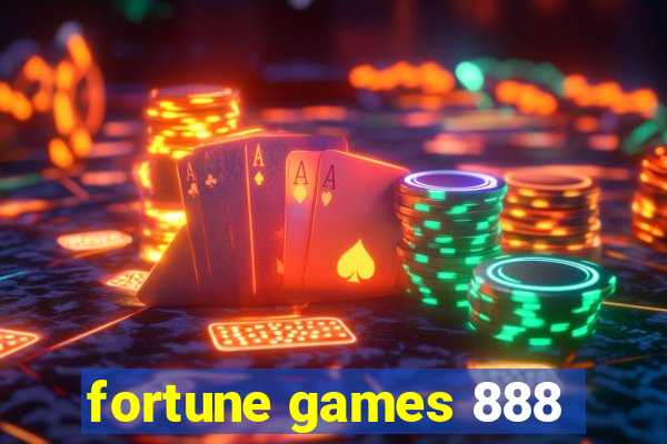 fortune games 888