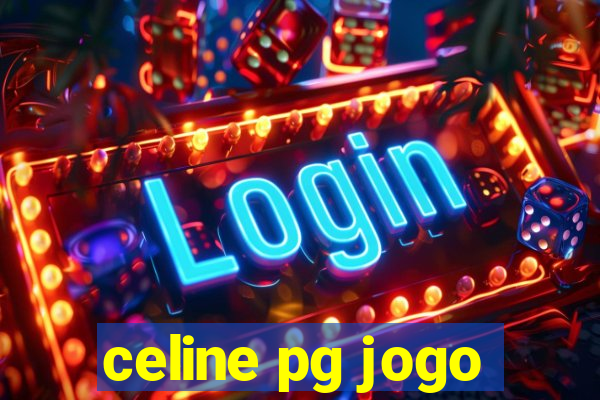 celine pg jogo