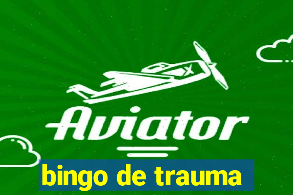 bingo de trauma