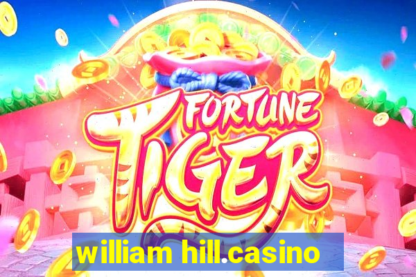 william hill.casino