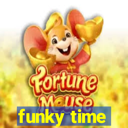 funky time