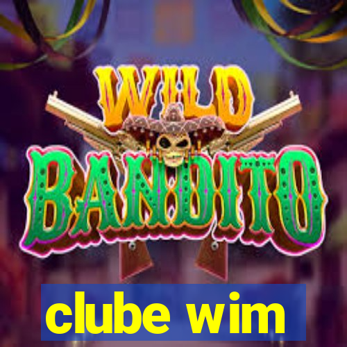 clube wim