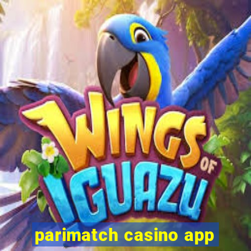 parimatch casino app