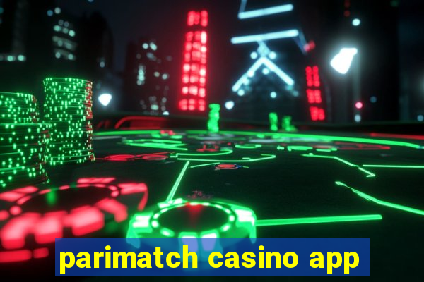 parimatch casino app