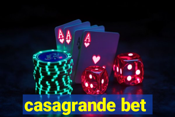 casagrande bet