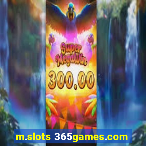 m.slots 365games.com